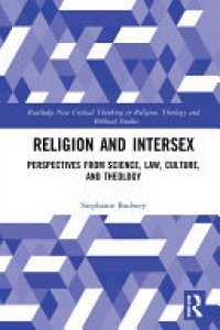 cover of the book Religion and Intersex: Perspectives from Science, Law, Culture, and Theology