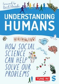 cover of the book Understanding Humans: How Social Science Can Help Solve Our Problems