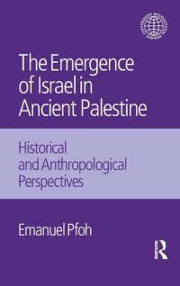 cover of the book The Emergence of Israel in Ancient Palestine: Historical and Anthropological Perspectives (Copenhagen International Seminar)