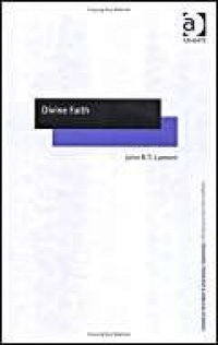 cover of the book Divine Faith (Routledge New Critical Thinking in Religion, Theology and Biblical Studies)