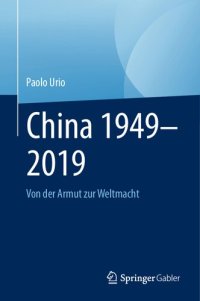 cover of the book China 1949-2019: Von der Armut zur Weltmacht