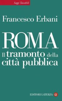 cover of the book Roma. Il tramonto della città pubblica