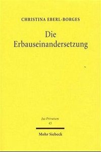 cover of the book Die Erbauseinandersetzung: Habil.-Schr. Univ. Potsdam 1999/2000.