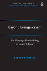 cover of the book Beyond Evangelicalism: The Theological Methodology of Stanley J. Grenz