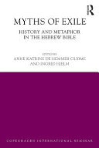 cover of the book Myths of Exile: History and Metaphor in the Hebrew Bible