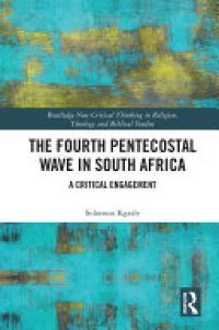 cover of the book The Fourth Pentecostal Wave in South Africa: A Critical Engagement