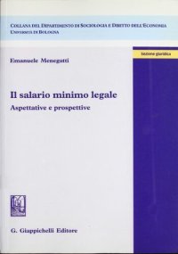 cover of the book Il salario minimo legale. Aspettative e prospettive