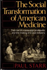 cover of the book The Social Transformation of American Medicine