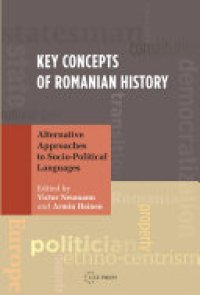 cover of the book Key Concepts of Romanian History: Alternative Approaches to Socio-Political Languages