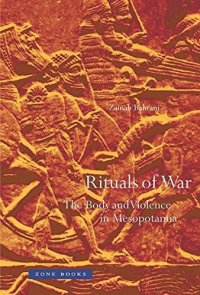 cover of the book Rituals of war: the body and violence in Mesopotamia