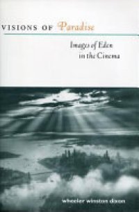 cover of the book Visions of Paradise: Images of Eden in the Cinema