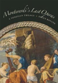 cover of the book Monteverdi's last operas: a Venetian trilogy