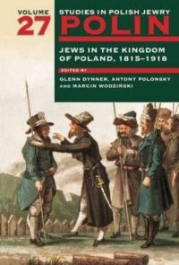 cover of the book Jews in the Kingdom of Poland, 1815-1918