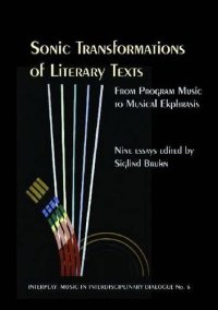 cover of the book Sonic transformations of literary texts: from program music to musical ekphrasis