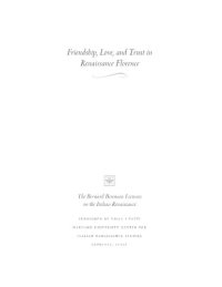 cover of the book Friendship, love, and trust in Renaissance Florence