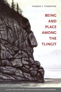 cover of the book Being and Place among the Tlingit