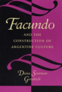 cover of the book Facundo and the construction of Argentine culture