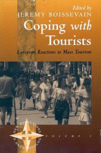 cover of the book Coping with Tourists: European Reactions to Mass Tourism (New Directions in Anthropology, 1)