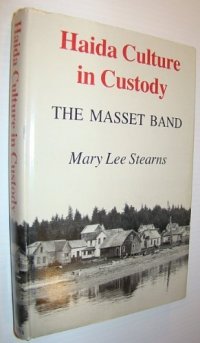 cover of the book Haida Culture in Custody