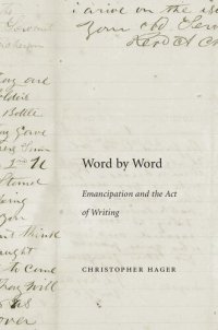 cover of the book Word by Word: Emancipation and the Act of Writing