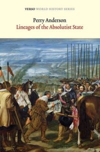 cover of the book Lineages of the absolutist state