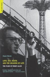 cover of the book Love, Sex, Death, And The Meaning Of Life: The Films Of Woody Allen