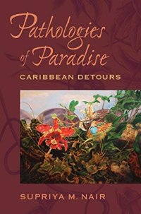 cover of the book Pathologies of paradise: Caribbean detours