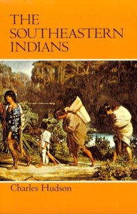 cover of the book The Southeastern Indians