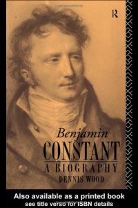 cover of the book Benjamin Constant: A Biography