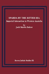 cover of the book Sparda by the Bitter Sea: Imperial Interaction in Western Anatolia