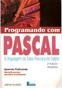 cover of the book Programando com Pascal: a Linguagem do Turbo Pascal e do Delphi