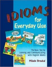 cover of the book Idioms for Everyday Use