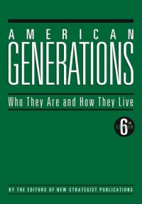 cover of the book American Generations: Who They Are and How They Live - 6th edition