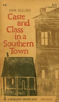 cover of the book Caste and class in a southern town