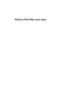 cover of the book History of the Alps, 1500-1900: Environment, Development, and Society