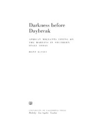 cover of the book Darkness before daybreak: African migrants living on the margins in southern Italy today