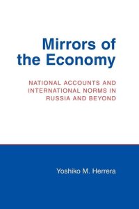 cover of the book Mirrors of the economy: national accounts and international norms in Russia and beyond