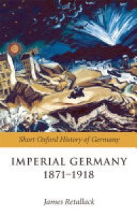 cover of the book Imperial Germany 1871-1918