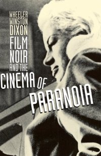 cover of the book Film noir and the cinema of paranoia