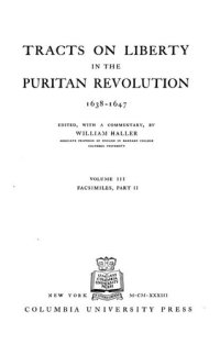 cover of the book Tracts on liberty in the Puritan Revolution, 1638-1647