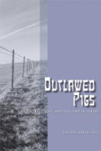 cover of the book Outlawed Pigs: Law, Religion, and Culture in Israel