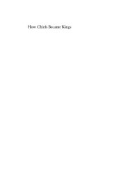 cover of the book How chiefs became kings: divine kingship and the rise of archaic states in ancient Hawai'i