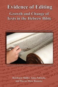 cover of the book Evidence of editing: growth and change of texts in the Hebrew Bible