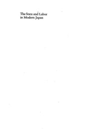 cover of the book The State and Labor in Modern Japan