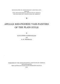 cover of the book Apulian red-figured vase-painters of the plain style