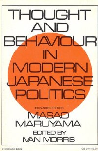 cover of the book Thought and behavior in modern Japanese politics