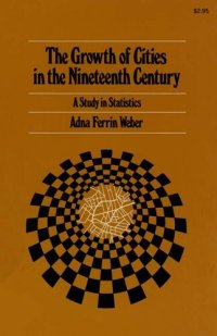 cover of the book The growth of cities in the nineteenth century: a study in statistics