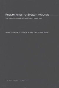 cover of the book Preliminaries to speech analysis: the distinctive features and their correlates