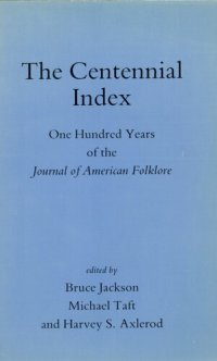 cover of the book The centennial index: one hundred years of the Journal of American folklore