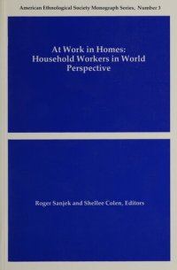 cover of the book At Work in Homes: Household Workers in World Perspective